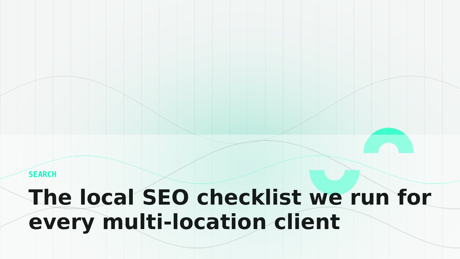 The local SEO checklist we run for every multi-location client — Digiloom insight